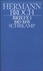 Hermann Broch, Paul Michael Lützeler, Pau Michael Lützeler, Paul Michael Lützeler - Kommentierte Werkausgabe, 13 Bde. in 17 Tl.-Bdn. - 13/1: Briefe (1913-1938)