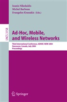 Miche Barbeau, Michel Barbeau, Evangelos Kranakis, John Nickolaidis, Ioanis Nikolaidis - Ad-Hoc, Mobile, and Wireless Networks