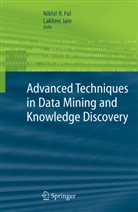 Lakhmi C. Jain, Prof. Lakhmi C. Jain, Nikhi Pal, Nikhil Pal, Nikhil R. Pal - Advanced Techniques in Knowledge Discovery and Data Mining