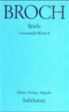 Hermann Broch, Rober Pick, Robert Pick - Gesammelte Werke, 10 Bde. - 8: Briefe