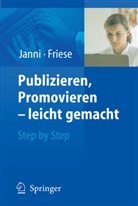 Klaus Friese, Wolfgan Janni, Wolfgang Janni - Publizieren, Promovieren - leicht gemacht