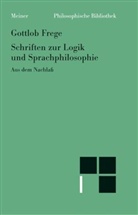 Gottlob Frege, Gottfrie Gabriel, Gottfried Gabriel - Schriften zur Logik und Sprachphilosophie