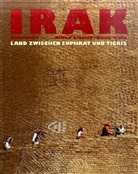 Alfred Diwersy, Gisela Wand - Irak, Land zwischen Euphrat und Tigris