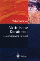 V. Steinkraus, Volker Steinkraus - Aktinische Keratosen