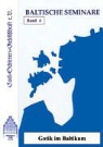 Uw Albrecht, Uwe Albrecht, Gunar Jansons, Gunars Jansons, Katrin u a Kivimaa, Uwe Albrecht... - Baltische Seminare Band 4