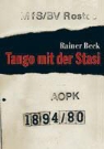 Rainer Beck - Tango mit der Stasi