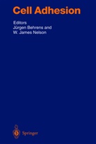 J. Behrens, Jürge Behrens, Jürgen Behrens, JAMES NELSON, James Nelson, W. J. Nelson... - Cell Adhesion