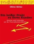 Oliver Kitter, Göttingen Oliver Kitter - Ein heißer Draht zu Ihren Kunden
