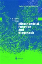 Matthias F. Bauer, F Bauer, F Bauer, Carl Koehler, Carla Koehler, Carla M. Koehler - Mitochondrial Function and Biogenesis