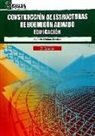 Eduardo Medina Sánchez - Construcción de estructuras de hormigón armado : edificación