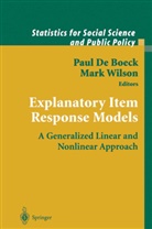 Paul Boeck, Paul De Boeck, Pau de Boeck, Paul de Boeck, Wilson, Wilson... - Explanatory Item Response Models