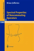 B. R. Jefferies, Brian R Jefferies, Brian R. Jefferies - Spectral Properties of Noncommuting Operators