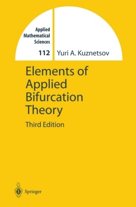 Yuri Kuznetsov, Yuri A. Kuznetsov - Elements of Applied Bifurcation Theory