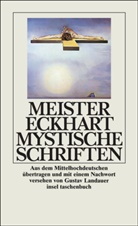 Meister Eckhart, Eckhart (Meister), Meister Eckhart - Mystische Schriften