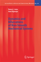 R. I. Leine, Remco Leine, Remco I Leine, Remco I. Leine, Henk Nijmeijer - Dynamics and Bifurcations of Non-Smooth Mechanical Systems