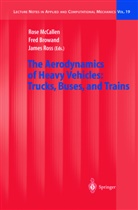F. Browand, Fre Browand, Fred Browand, R. McCallen, Rose McCallen, J. Ross... - The Aerodynamics of Heavy Vehicles: Trucks, Buses, and Trains