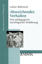 Böhnisch, Lothar Böhnisch - Abweichendes Verhalten