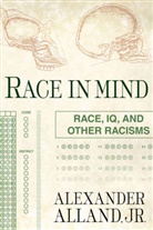 A Alland, A. Alland, Alexander Alland - Race in Mind
