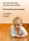 Theodo Hellbrügge, Theodor Hellbrügge, von Wimpffen, von Wimpffen - Die ersten 365 Tage im Leben eines Kindes