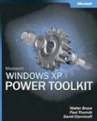 W Bruce, Walter R. Bruce, David Chernicoff, Paul Thurrott - Windows XP Power Toolkit