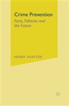 Henry Shaftoe - Crime Prevention