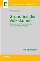 Rolf W Brednich, Rolf W. Brednich, Rolf Wilhelm Brednich - Grundriß der Volkskunde