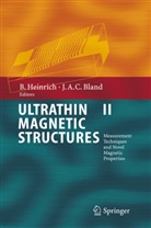 A C Bland, A C Bland, J. A. C. Bland, Bretisla Heinrich, Bretislav Heinrich - Ultrathin Magnetic Structures, 4 Vols. - 2: Ultrathin Magnetic Structures II