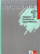 Elk Frey, Pete Hubwieser, Ferdinand Winhard - Informatik - Bd.1: Klasse 6/7, Schülerbuch