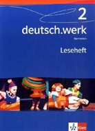 Anj Engel, Thomas Wiedenhorn, Maximilian Nutz - deutsch.werk, Allgemeine Ausgabe Gymnasium - 2: 6. Schuljahr, Leseheft
