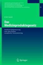 U. Kage, Uwe Kage - Das Medizinproduktegesetz
