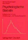Helfried Moosbrugger, Hans Müller - Psychologische Statistik