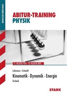 Eberhar Lehmann, Eberhard Lehmann, Friedrich Schmidt - Physik - Kinematik, Dynamik, Energie