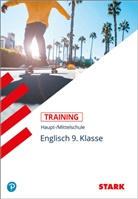 Monika Wanders Philip Prowse, Philip Prowse, Monik Wanders, Monika Wanders, Rainer Thiele - STARK Englisch 9. Klasse - Training Haupt-/Mittelschule - Grundwissen, Aufgaben und Lösungen