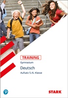 Thorsten Zimmer, Robert Platzgummer - STARK Deutsch 5./6. Klasse - Training Gymnasium - Aufsatz
