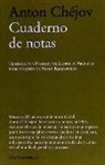 Anton Pavlovich Chejov - Cuaderno de notas