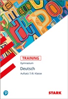 Frank Kubitza - STARK Deutsch 7./8. Klasse - Training Gymnasium - Aufsatz