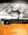 Mediaactive - APRENDER 3DS MAX 2010 AVANZADO CON 100 EJERCICIOS PRÁCTICOS