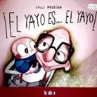 Lilli Messina, Lilli Messina - El yayo es el yayo