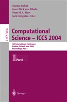 Geert D. van Albada, Geert D.van Albada, Marian Bubak, Jack J. Dongarra, Peter M. A. Sloot, Peter M.A. Sloot - Computational Science - ICCS 2004. Vol.1