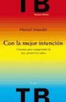 María Soledad Ampudia Rodríguez - Con la mejor intención : cuentos para comprender lo que sienten los niños