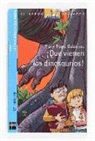 Mary Pope Osborne, Sal Murdocca - ¡Qué vienen los dinosaurios!