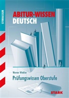 Werner Winkler - Abitur-Wissen - Deutsch Prüfungswissen Oberstufe