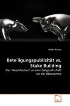Stefan Richter - Beteiligungspublizität vs. Stake Building