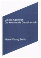 Giorgio Agamben, Andreas Hiepko - Die kommende Gemeinschaft