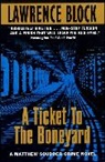 Lawrence Block - Ticket to the Boneyard