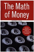 Morton D Davis, Morton D. Davis - The Math of Money