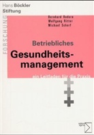 Bernhard Badura, Wolfgang Ritter, Michael Scherf - Betriebliches Gesundheitsmanagement, ein Leitfaden für die Praxis