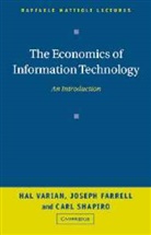 Joseph Farell, Joseph Farrell, Chris Reed, Carl Shapiro, Hal R. Varian - The Economics of Information Technology