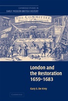 Gary S. De Krey, Gary S. (St Olaf College De Krey, Gary Stuart de Krey, Gary S. DeKrey, Gary S.de Krey - London and the Restoration, 1659-1683