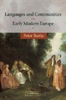 Peter Burke - Languages And Communities In Early Modern Europe